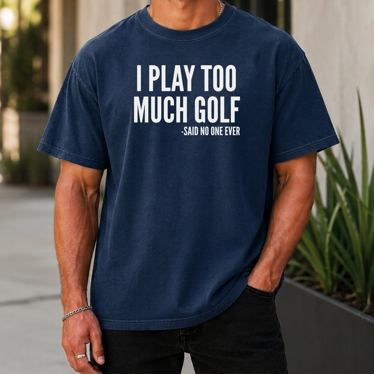 I Play Too Much Golf Premium Tee worn, True Navy