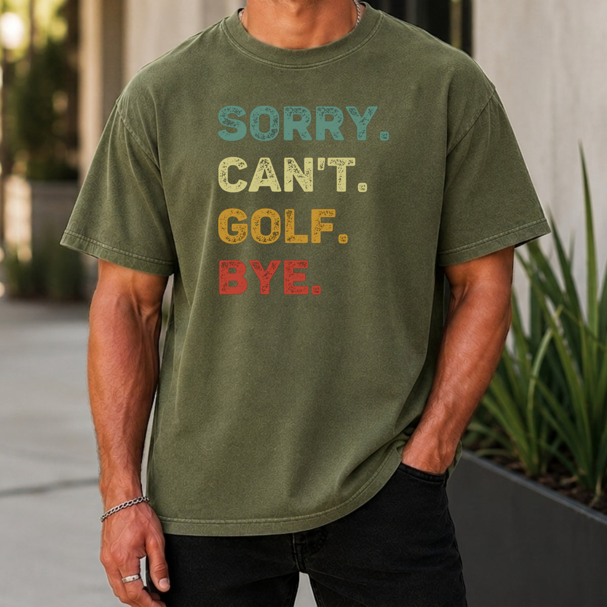 Sorry Can't Premium Tee worn, Moss
