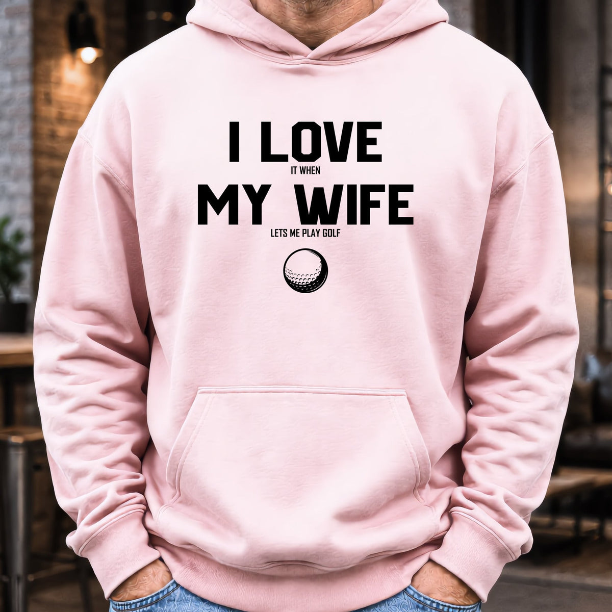I Love My Wife Hoodie worn, Light Pink