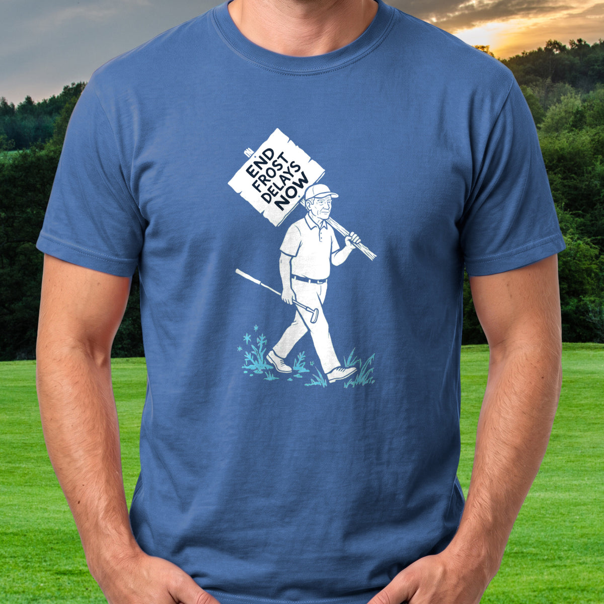 End Frost Delays Tee worn on the golf course, Royal