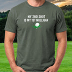 My 2nd Shot Is My 1st Mulligan Tee worn on the golf course, Military Green
