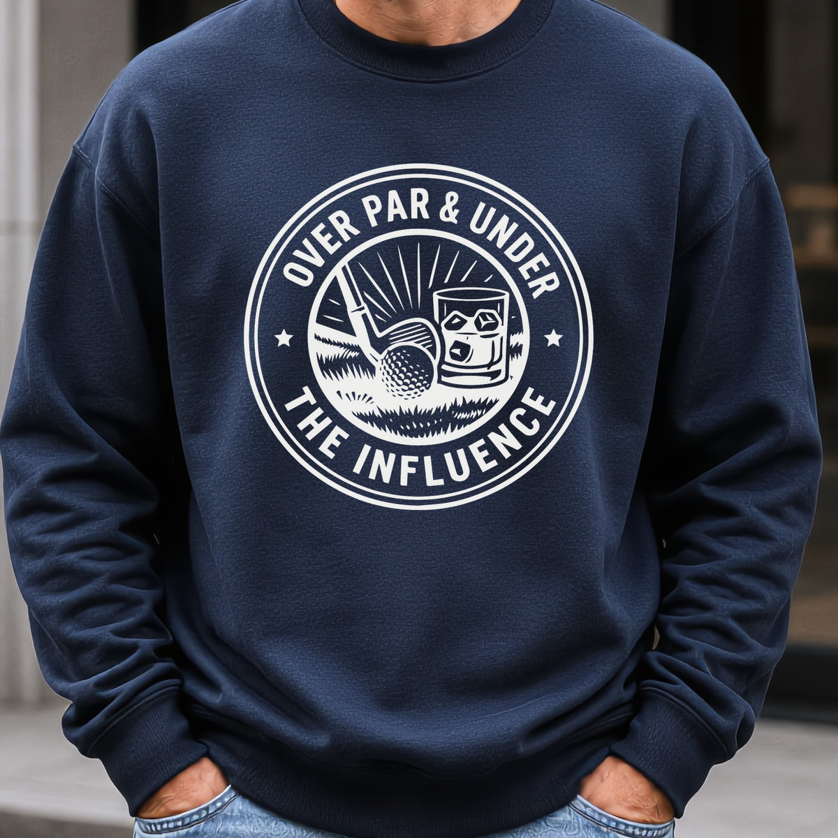 Over Par & Under The Influence Sweatshirt worn, Navy