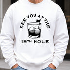 See You At The 19th Hole Sweatshirt worn, White