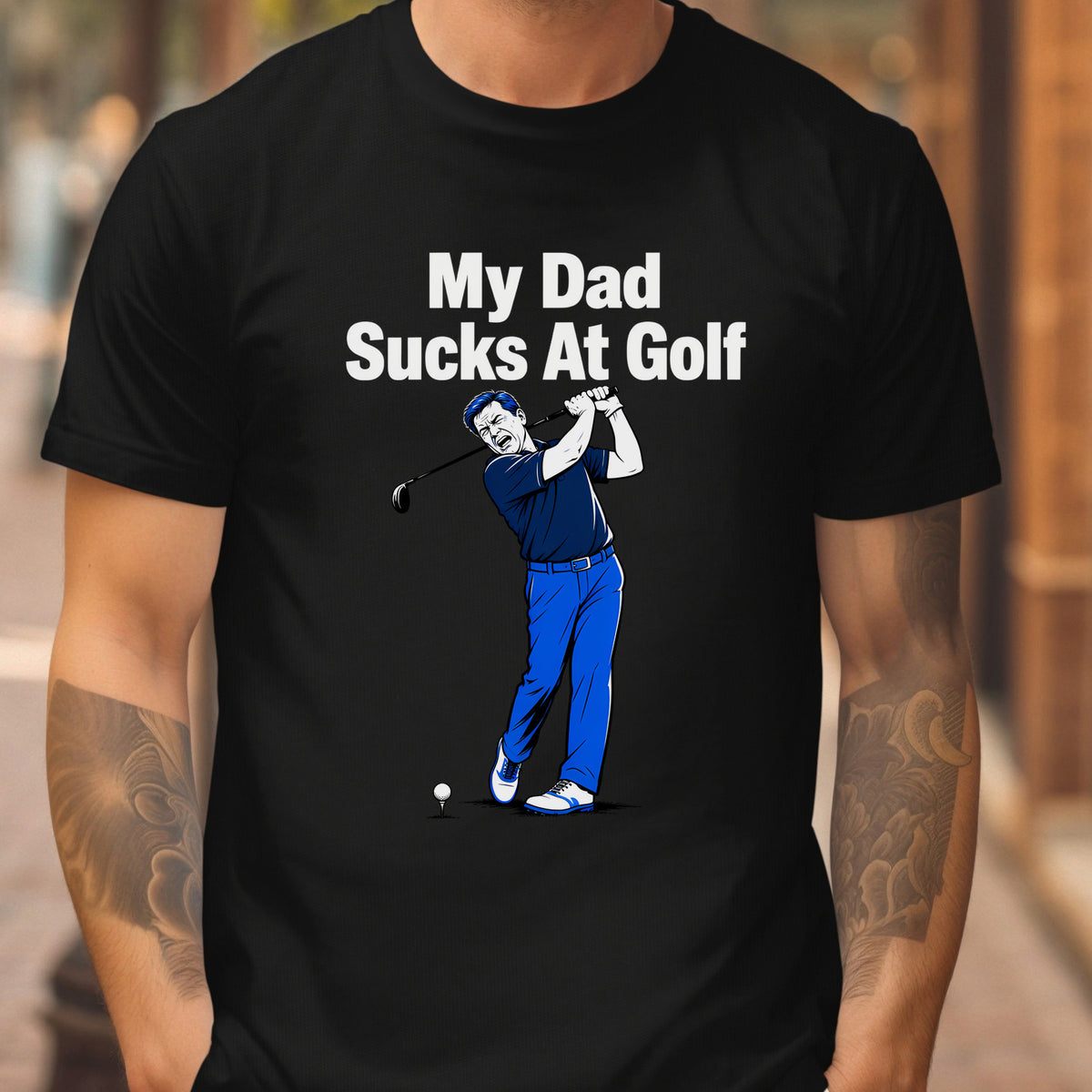 My Dad Sucks At Golf, Full-Color Whiff Tee worn, Black
