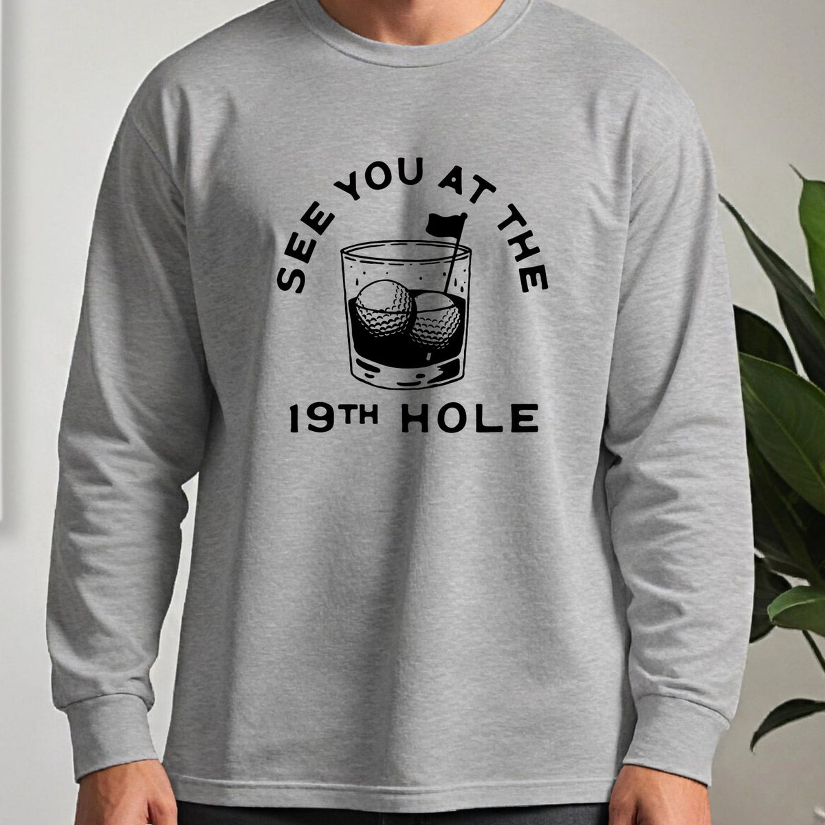 See You At The 19th Hole Long Sleeve Tee worn, Sport Grey