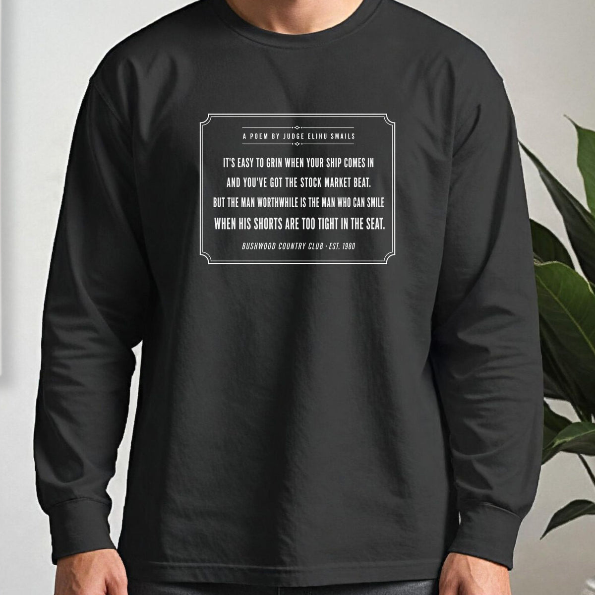 Judge Smails Poem Long Sleeve Tee worn, Black