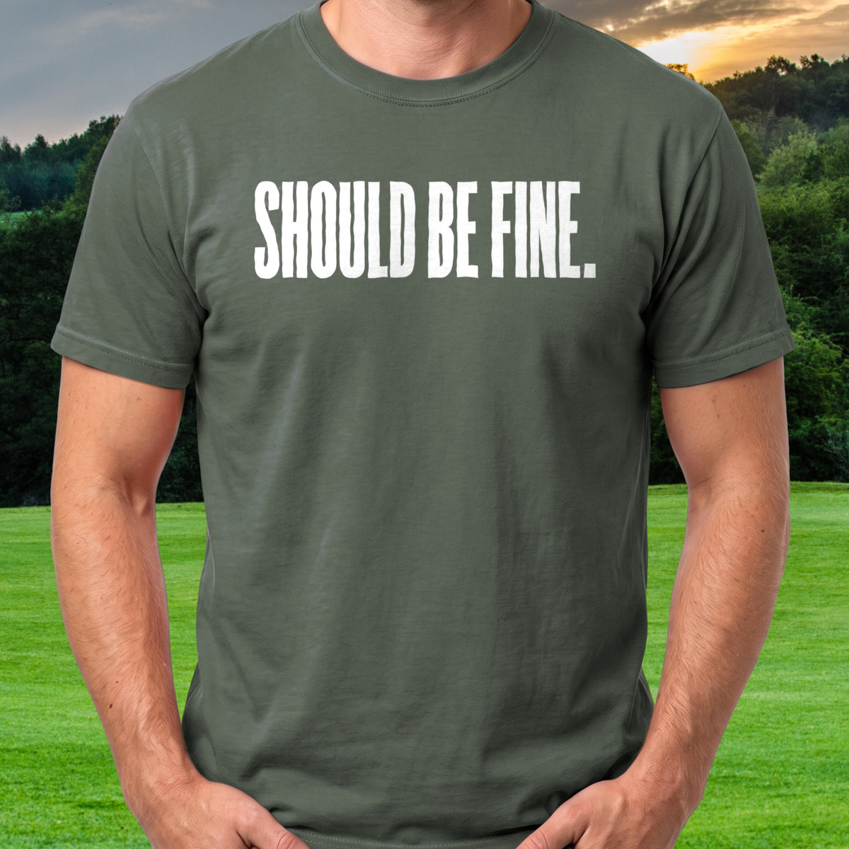 Should Be Fine Tee worn on the golf course, Military Green