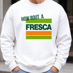 How About A Fresca Sweatshirt worn, White