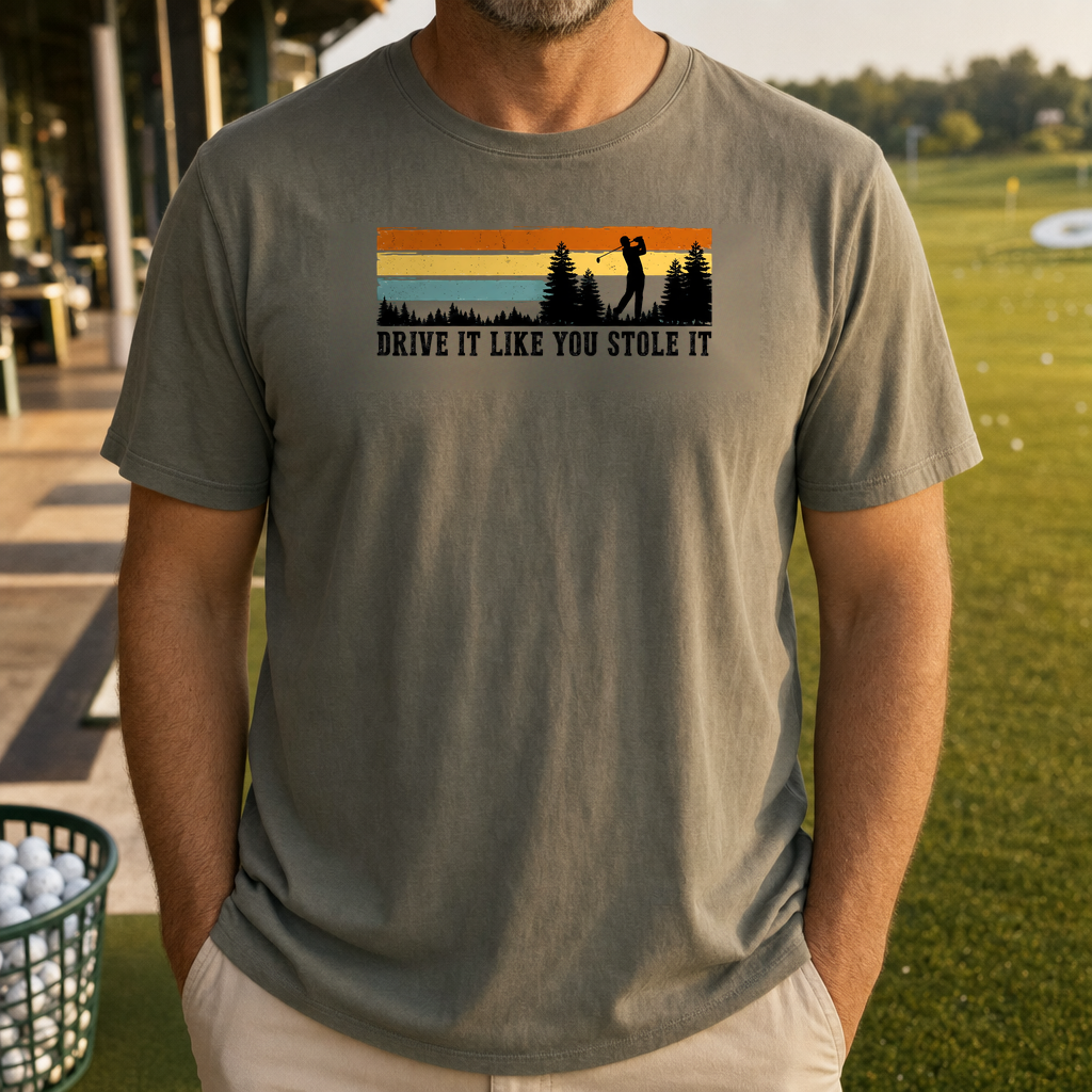 Drive It Like You Stole It Heavyweight Tee worn on the golf course, Moss
