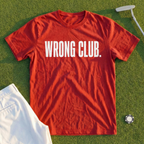Wrong Club Tee