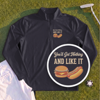 You'll Get Nothing & Like It Quarter Zip
